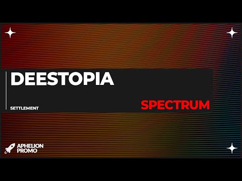 Deestopia - Spectrum (Extended Mix)