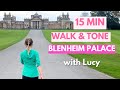 20-Minute🌲Virtual Walk at Home with Lucy around Blenheim Palace -  BOOST YOUR MOOD & REDUCE ANXIETY