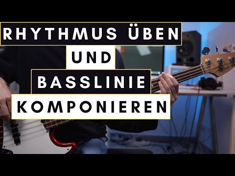 Rhythmus auf dem EBass üben - Basslinie komponieren