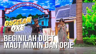 Download lagu DAGELAN OK - Beginilah Duet Maut Mimin dan Opie [15 Juli 2019] mp3