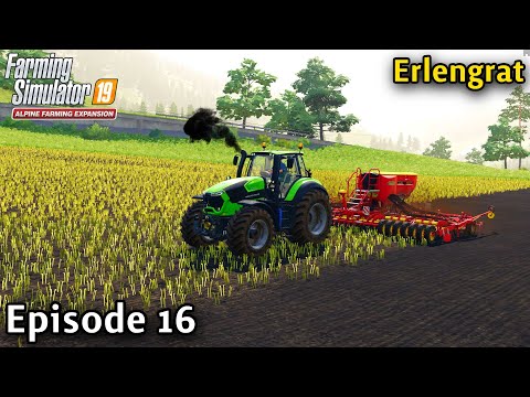 FS19 Timelapse - Alpine DLC Erlengrat Ep 16 DEMOING THE DETZU FAR