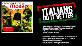 Modà - Sogno nel cassetto - Le più belle canzoni dei Modà, I grandi successi dei Modà