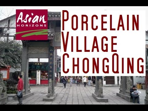 Porcelain Village ChongQing