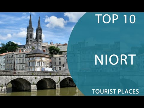 Top 10 Best Tourist Places to Visit in Niort | France - English