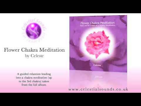 Flower Chakra Meditation by Celeste