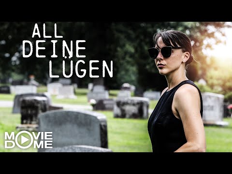 ALL DEINE LÜGEN - spannender Mystery-Thriller - Ganzer Film kostenlos in HD bei Moviedome