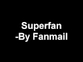Superfan - Fanmail