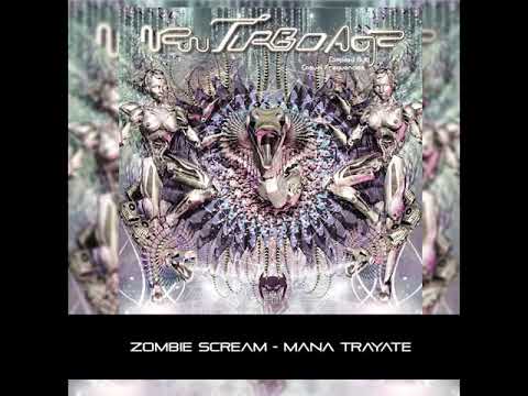 ZOMBIE SCREAM  - MANA TRAYATE