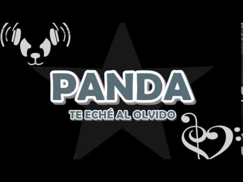 GRUPO PANDA - TE ECHE AL OLVIDO (LO NUEVO)
