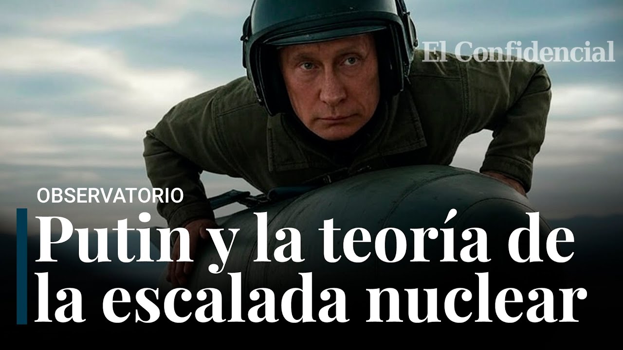 Putin, la escalera del fin del mundo y las reglas para empezar (o no) una guerra nuclear