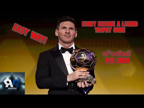 Every Trophy Guide in Become a Legend Mode [Easy Way] | eFootball PES 2020