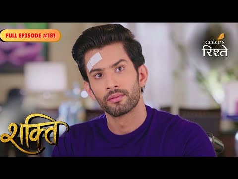 Shakti |  | Full Ep - 181 | Colors Rishtey
