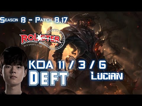 KT Deft LUCIAN vs EZREAL ADC - Patch 8.17 KR Ranked