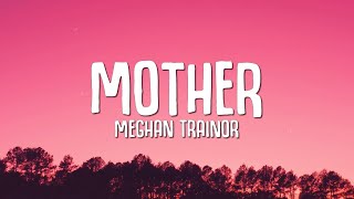 Meghan Trainor - Mother