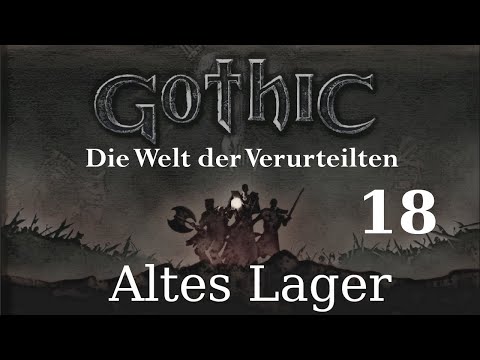 Die Welt der Verurteilten #18 Gothic 1 Im Schläfertempel (Altes Lager)