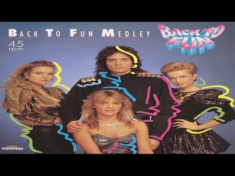Back To Fun -  Back To Fun Medley
