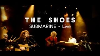 The Shoes Ft. Blaine Harrison - Submarine - Live Ce Soir (ou jamais!)