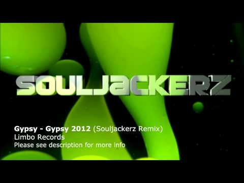 Gypsy   Gypsy 2012 Souljackerz Remix