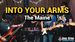 INTO YOUR ARMS - The Maine (Video #480)