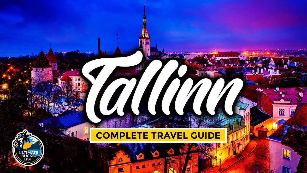 Tallinn Travel Guide - Complete Tour - City Guide to Estonia's Capital