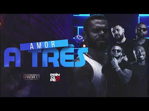 Amor a Três - Pamacê e Príncipe