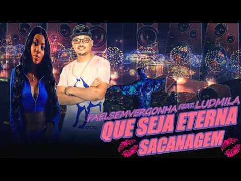 QUE SEJA ETERNA SACANAGEM  FAELSEMVERGONHA
