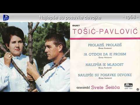 Duet Tosic i Pavlovic - Najlepse su posavke devojke - (Audio 1968)