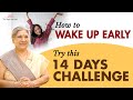 How to wake up early Morning/Brahma Muhurta & benefits| Healthy Habits/Resolutions to start in 2025