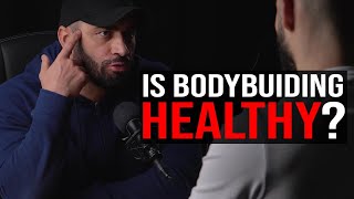 Is Bodybuilding Healthy? Physically and Mentally