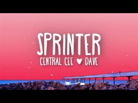 Central Cee & Dave - Sprinter (Lyrics)