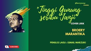 Download lagu Tinggi gunung seribu janji cover lirik Broery Marantika mp3