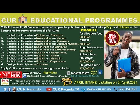 KNOW ALL PROGRAMS THAT CUR HOLDS AND THE UNIQUENESS OF EACH. JOIN US AT WWW.CUR.AC.RW THEN APPLY NOW