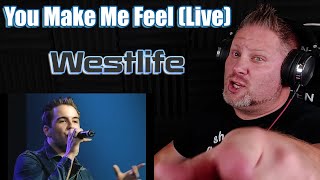 Westlife - You Make Me Feel (Live) | REACTION