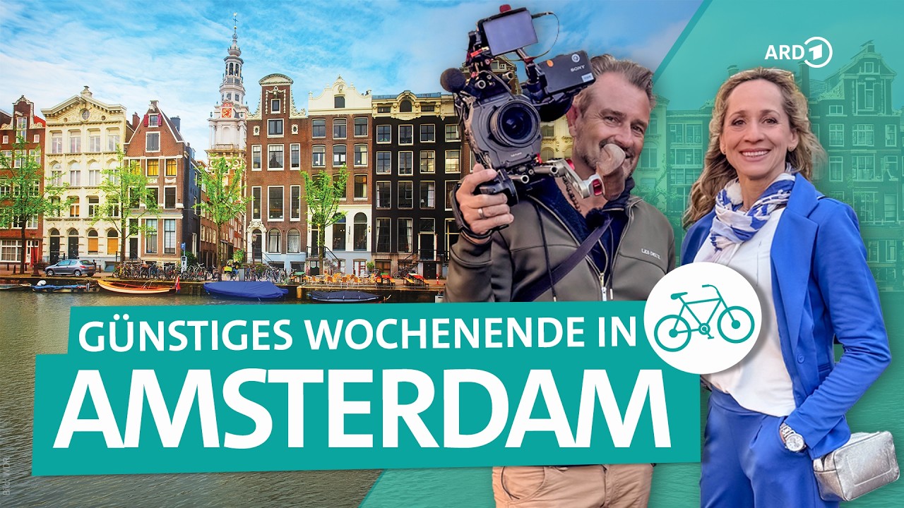 Amsterdam Städtetrip: Was kostet die Hauptstadt der Niederlande? | 2für300 | ARD Reisen
