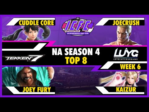 ICFC NA Season 4 Week 6 Top 8: Cuddle Core, JoeCrush, Joey Fury, Kaizur【Tekken 7 4.22】