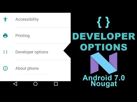 How To Access Developer Options On Android 7.0 Noughat