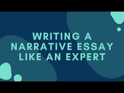 Writing a Narrative Essay Like an Expert