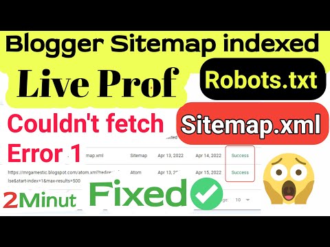 Blogger Sitemap Couldn't fetch ! Sitemap Not indexing ! Error 1 | Robots.txt | Sitemap.xml