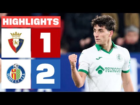 CA OSASUNA 1 - 2 GETAFE CF I HIGHLIGHTS LALIGA EA SPORTS