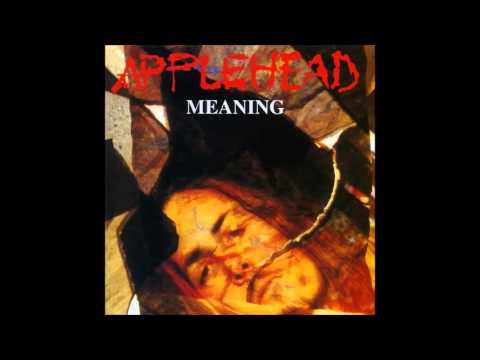 Applehead - 1 - Revolutionary - Meaning (1992)