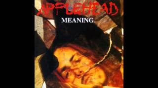 Applehead - 1 - Revolutionary - Meaning (1992)