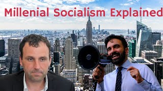 Millennial Socialism & the Rise of Zohran Mamdani Explained