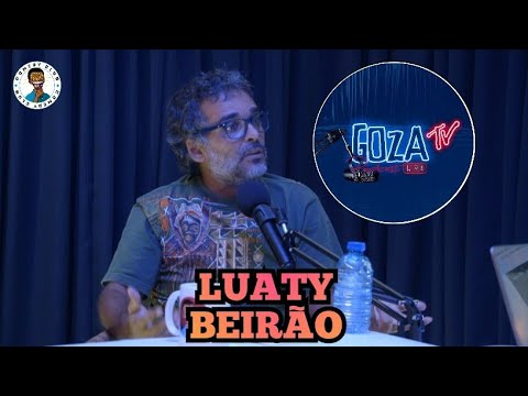 GOZAtv c/ T.C apresenta: LUATY BEIRÃO - 2023