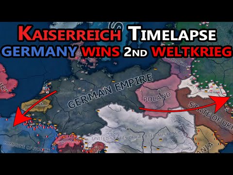 Kaiserreich Germany WINS 2nd Weltkrieg - HOI4 Timelapse