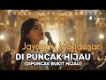 Di Puncak Hijau Jayanthi Mandasari Cover Versi ORKESTRA Jadi MEGAH SYAHDU ️