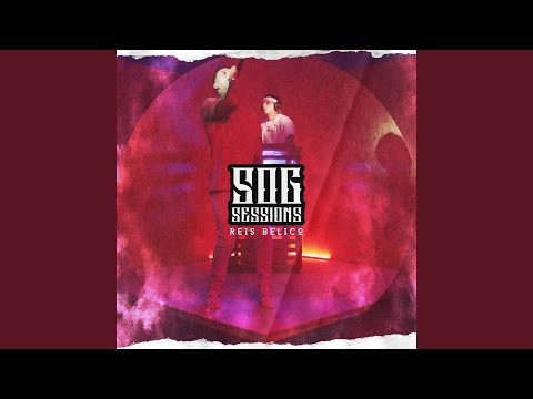 Reis Belico (SOG Sessions)