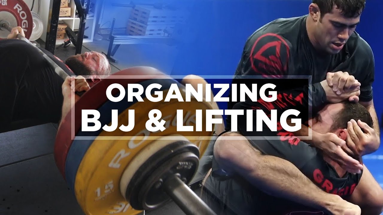 Organizing BJJ and Lifting | JTSstrength.com