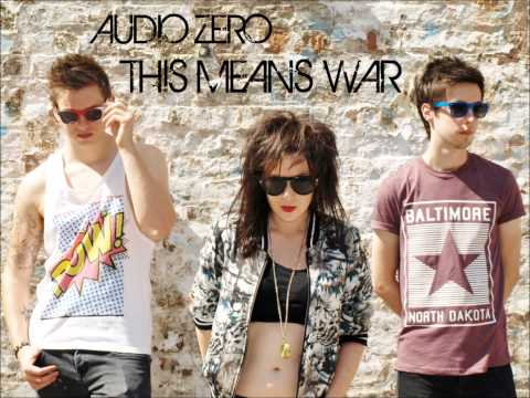 Audio Zero - This Means War (Original Song)