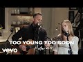 Too Young Too Soon