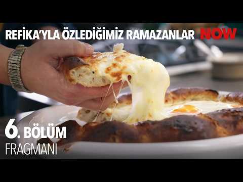 TV Programları Refika'yla Özlediğimiz Ramazanlar 6. Bölüm Fragmanı